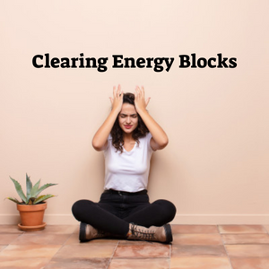 Clearing Energy Blocks